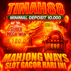 TIMAH88: Situs Slot Gacor dengan Deposit Terjangkau