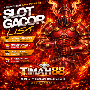 TIMAH88 Slot Gacor RTP Live Hari Ini